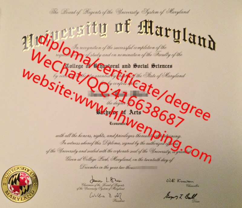 美国马里兰大学帕克分校毕业证University of Maryland ,College Park Diploma