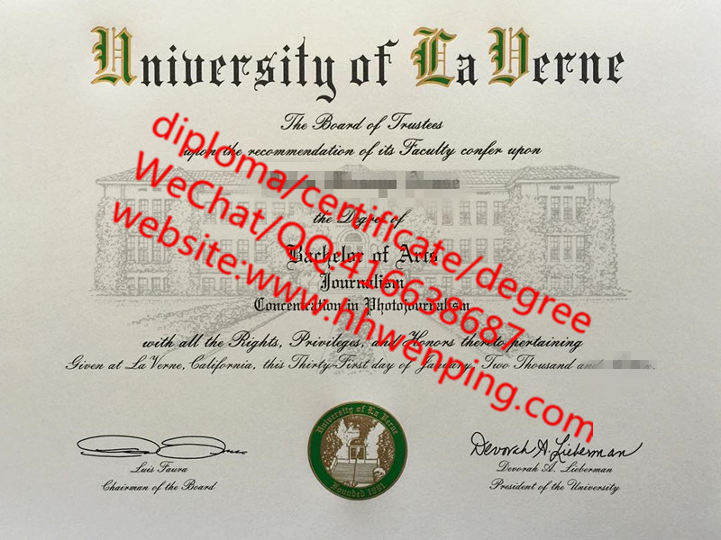 美国拉文大学本科毕业证University of La Verne Diploma