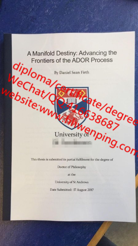 英国圣安德鲁斯大学毕业证University of St Andrews diploma