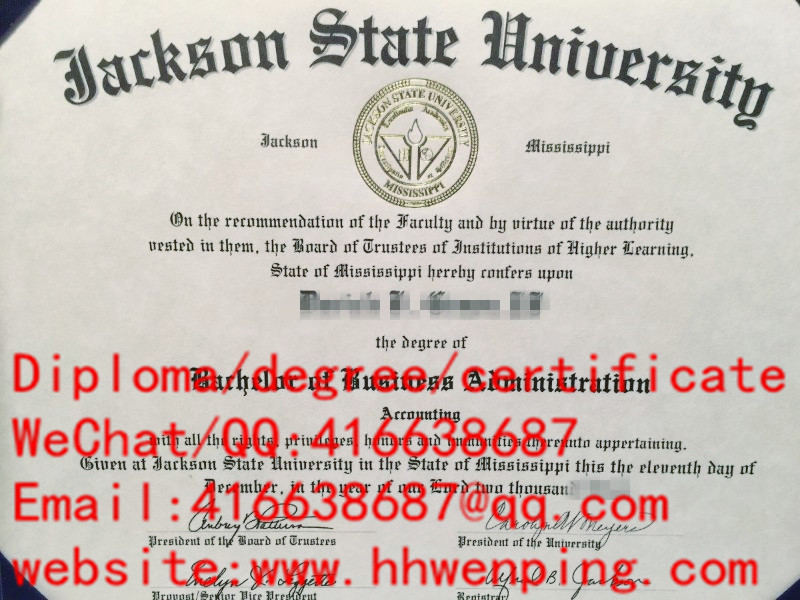 Jackson State University diploma美国杰克逊州立大学毕业证