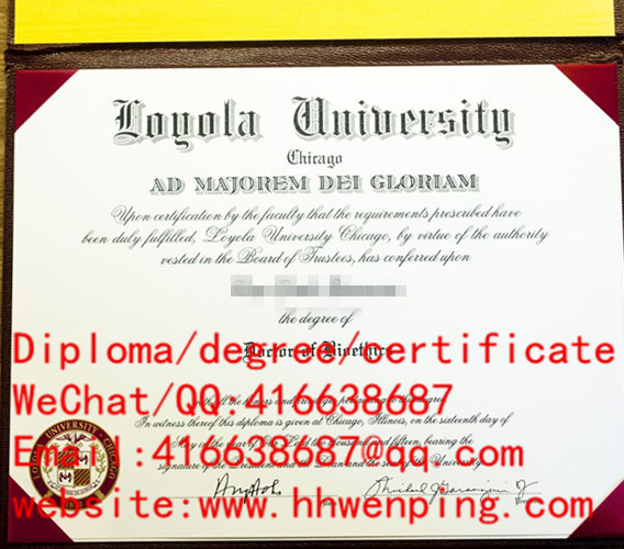 Loyola University Chicago diploma美国芝加哥洛约拉大学毕业证