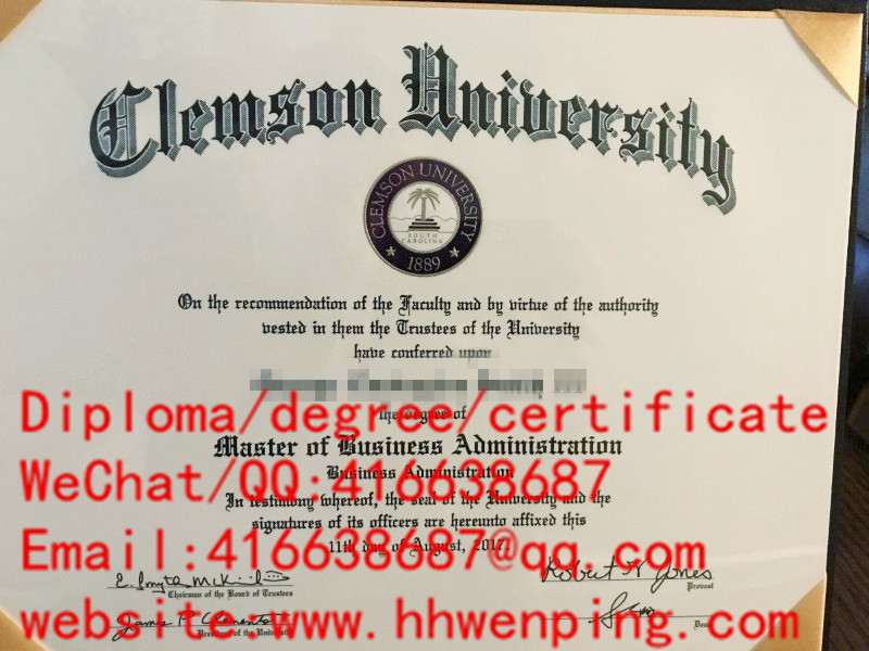 Clemson University diploma美国克莱蒙森大学毕业证