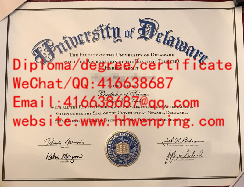 美国特拉华大学毕业证University of Delaware diploma