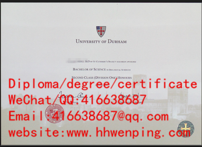University of Durham bachelor degree/diploma英国杜伦大学本科毕业证