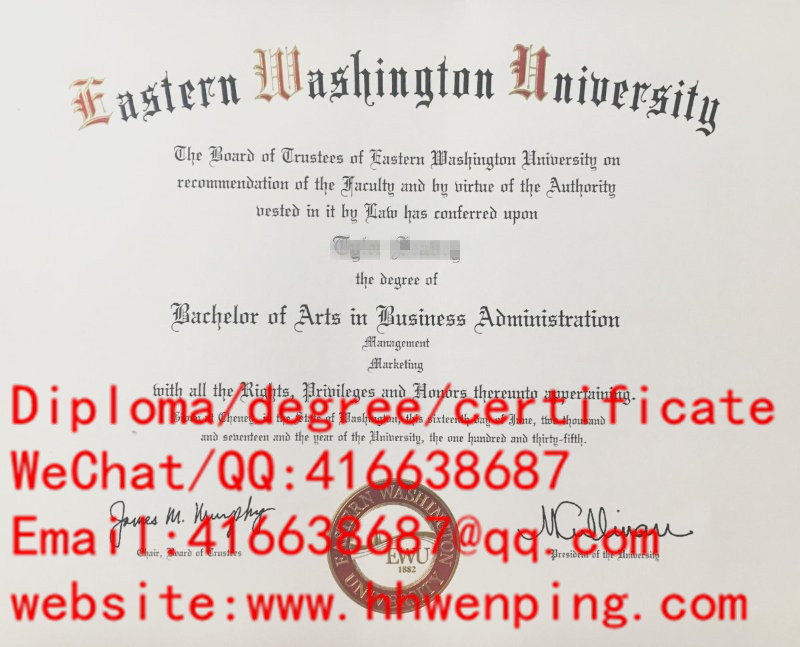 Eastern Washington University diploma美国东华盛顿大学毕业证