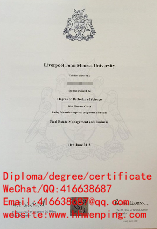 Liverpool John Moores University degree certificate英国利物浦约翰摩尔斯大学文凭学历