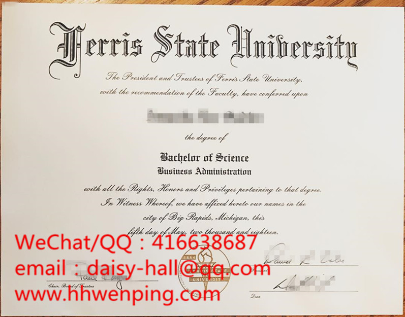 ferris state university diploma美国费瑞斯州立大学毕业证书