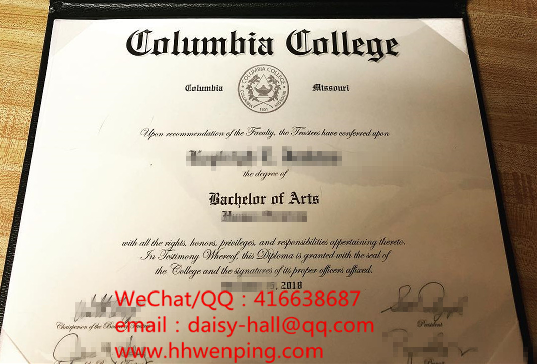 Columbia College degree certificate哥伦比亚学院毕业证书