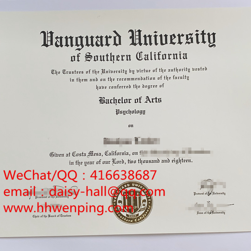 vanguard university degree certificate南加州先锋大学毕业证