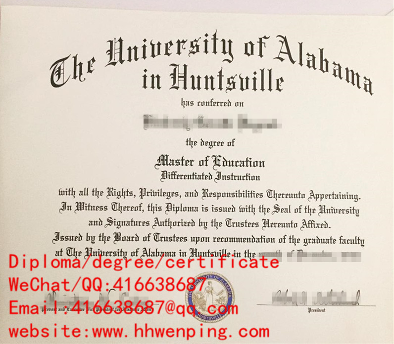 diploma from The University of Alabama in Huntsvile阿拉巴马大学亨茨维尔分校毕业证书