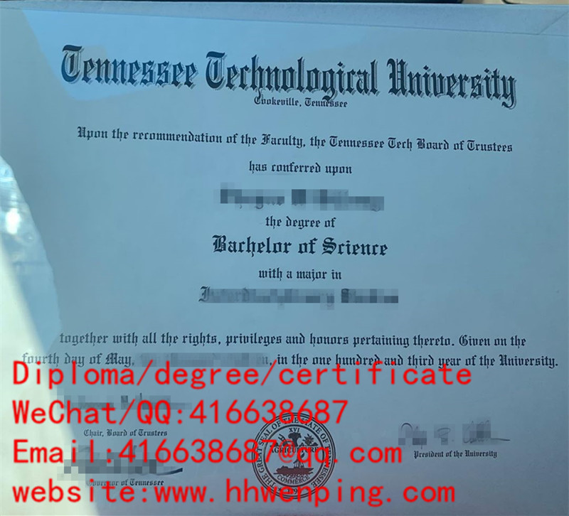 degree certificate of Tennessee Technological University田纳西科技大学毕业证