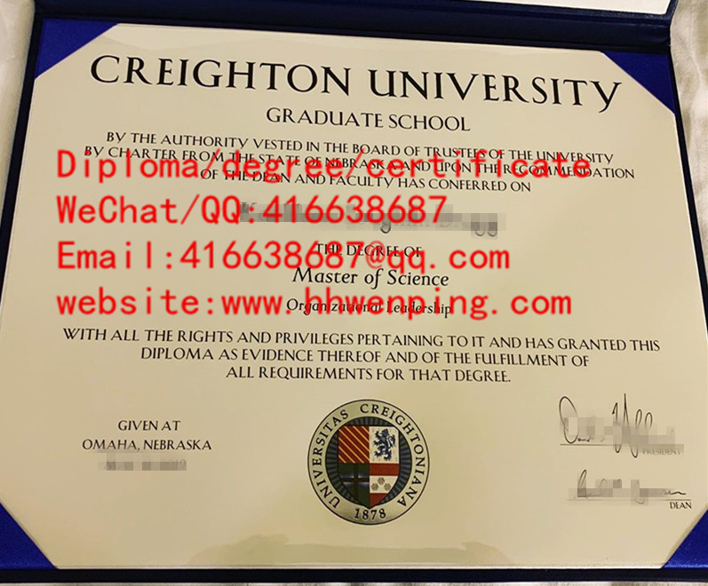 diploma of Creighton University克瑞顿大学毕业证书
