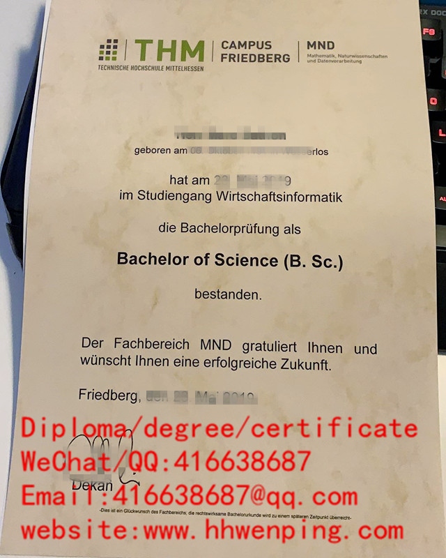 diploma from Technische Hochschule Mittelhessen德国中部黑森工业大学毕业证书