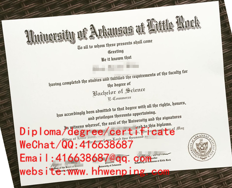 diploma from University of Arkansas at Little Rock美国阿肯色大学小石城分校毕业证书